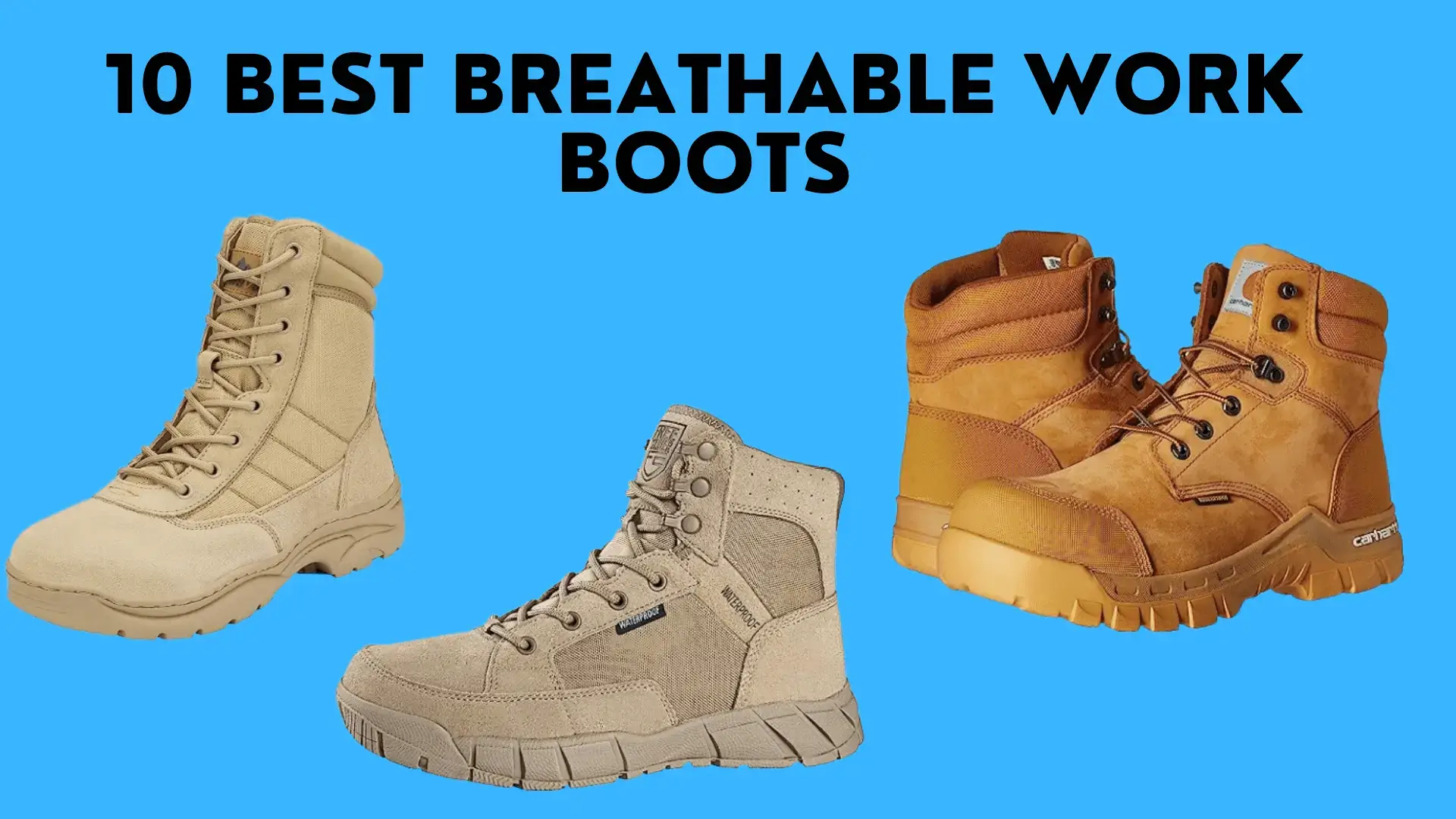 10 Best Breathable Work Boots