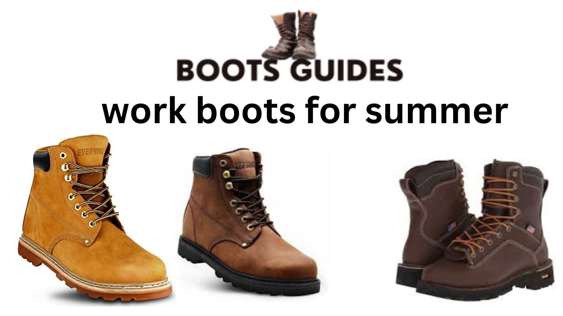 work boots for summer